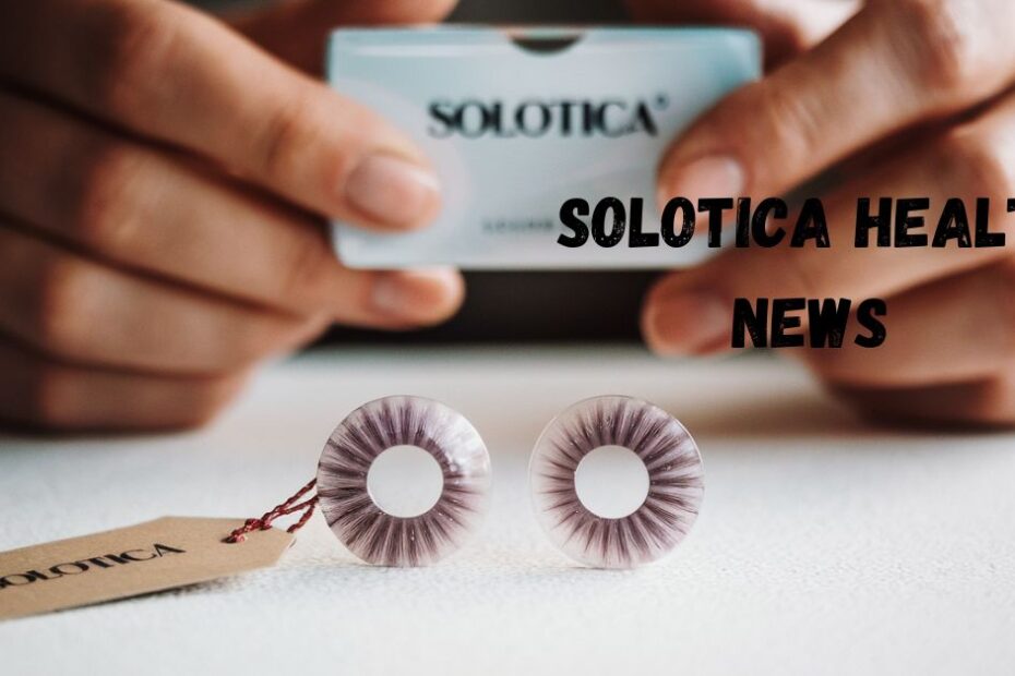 Solotica Health News