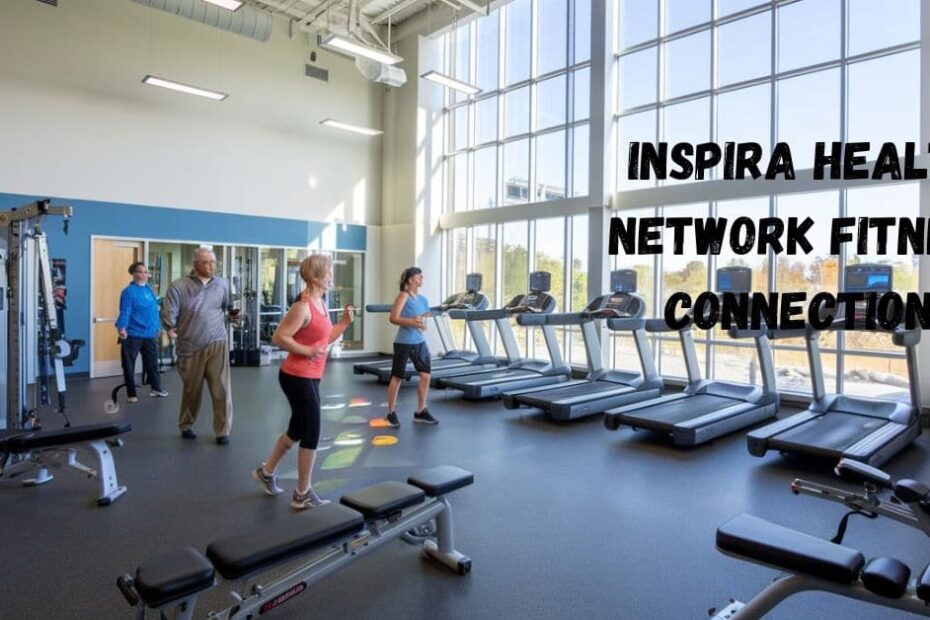 Inspira Health Network Fitness Connection