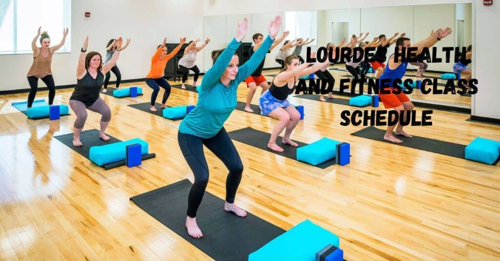 Lourdes Health and Fitness Class Schedule