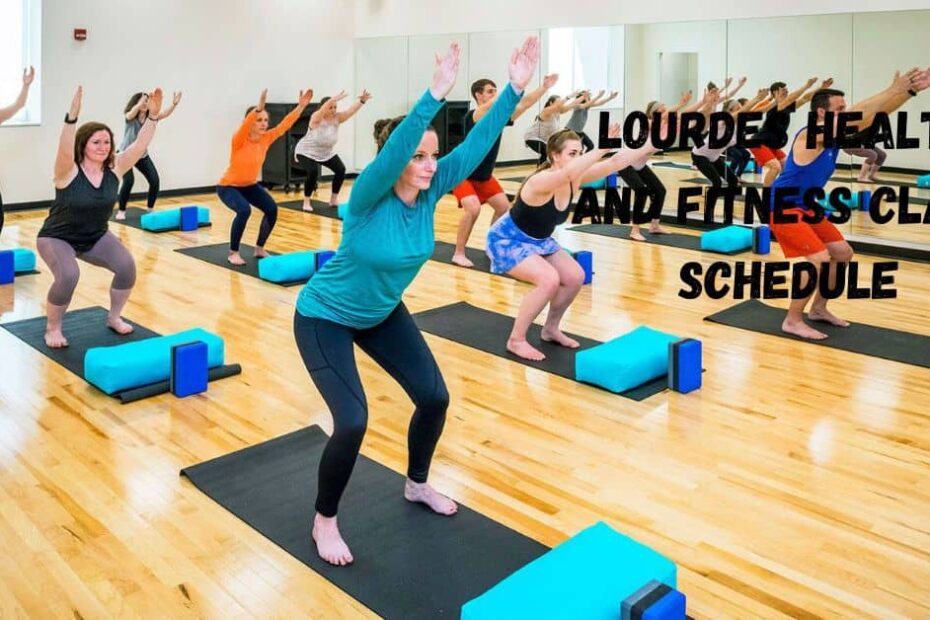 Lourdes Health and Fitness Class Schedule