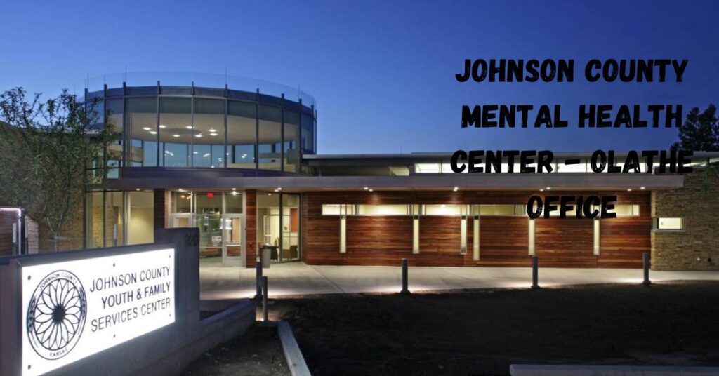 Johnson County Mental Health Center - Olathe Office