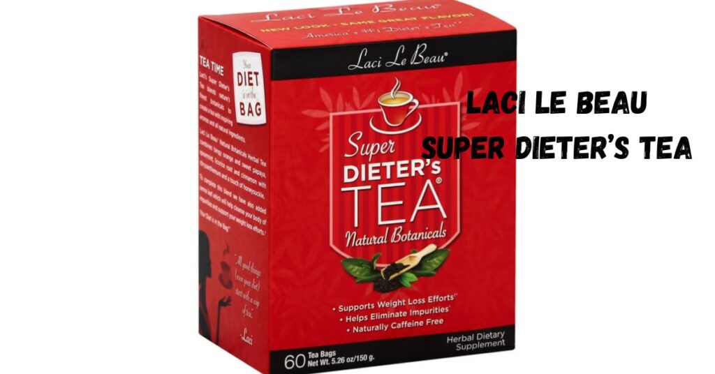 Laci Le Beau Super Dieter’s Tea