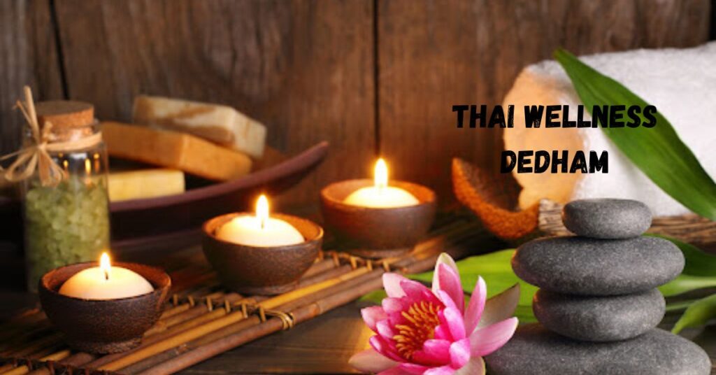 Thai Wellness Dedham