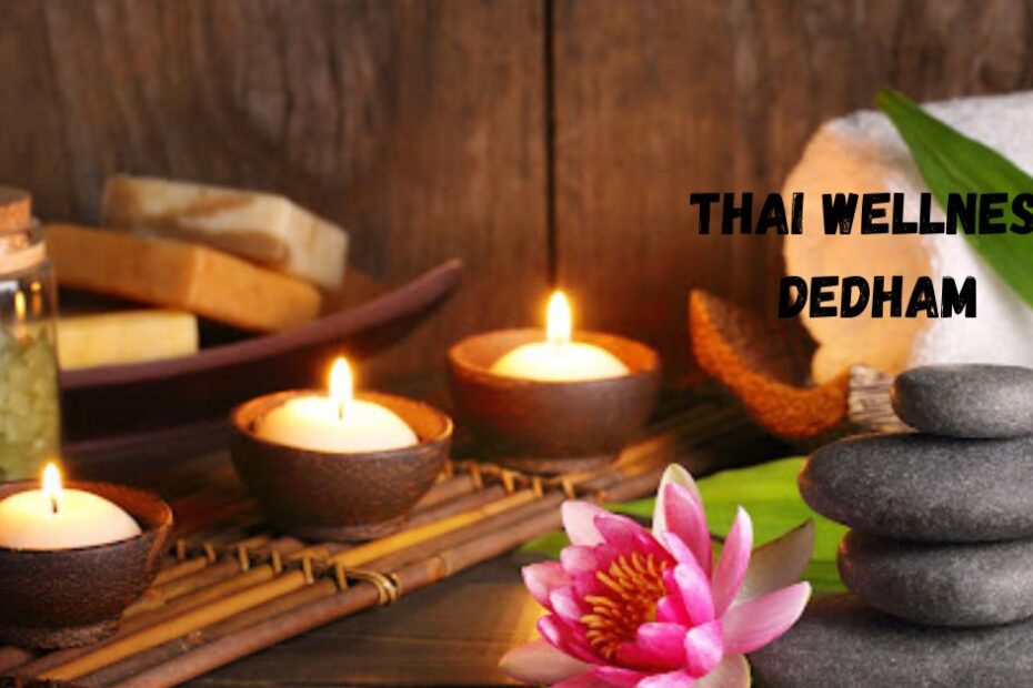 Thai Wellness Dedham